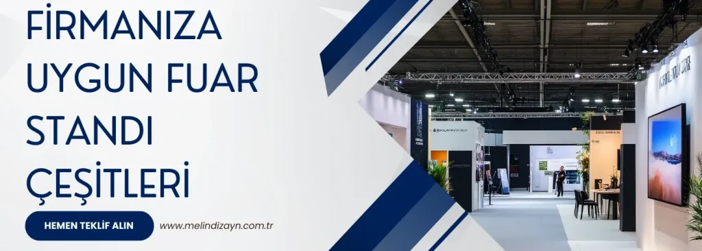 Firmanıza Uygun Fuar Standı Çeşitleri 